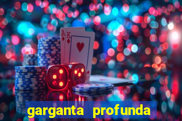 garganta profunda porto alegre